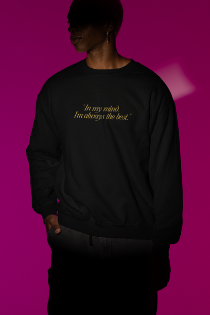 In my mind- El Bicho Cristiano Legacy Sweatshirt